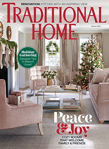 Traditional Home Magazine (Winter, 2021) Peace & Joy