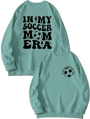 KOGYAS Womens In My Soccer Mom Era Sweatshirts Funny Letter Print Crew Neck Casual Loose Long Sleeve Pullover Tops Green