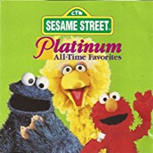 Sesame Street: Platinum All-Time Favorites