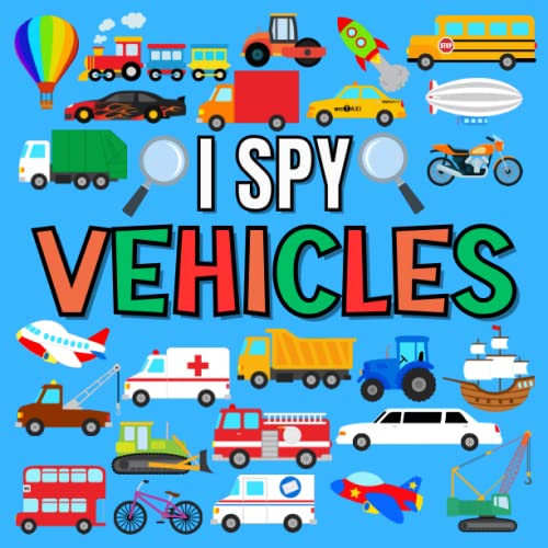 I Spy Book for Kids Ages 2-5  Vehicles Seek and Find Activity for Children and Toddlers (I Spy Collection for Kids)