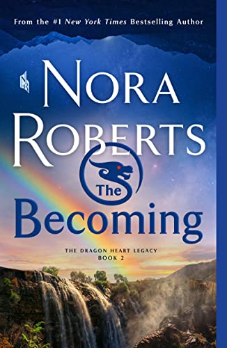 Becoming (The Dragon Heart Legacy, 2)