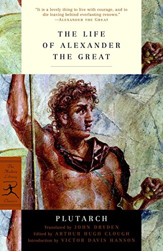 The Life of Alexander the Great (Modern Library Classics)