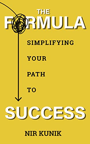 The Formula: Simplifying your Path to Success