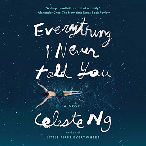 Everything I Never Told You: A Novel