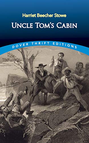 Uncle Tom's Cabin (Dover Thrift Editions: Classic Novels)