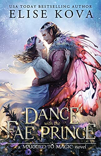 A Dance with the Fae Prince (Married to Magic)