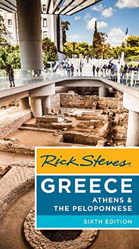 Rick Steves Greece: Athens & the Peloponnese