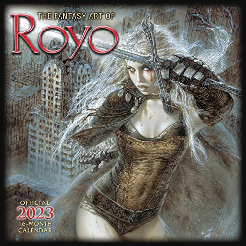 The Fantasy Art of Royo 2023 Wall Calendar, 16-Month Fantasy Calendar, 12" x 12"