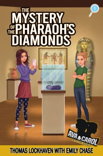 Ava & Carol Detective Agency: The Mystery of the Pharaoh's Diamonds