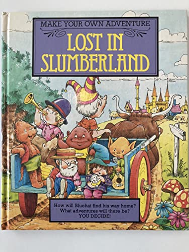 Lost In Slumberland : Make Your Own Adventure