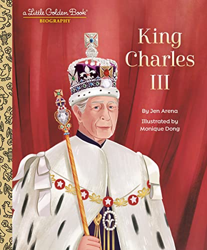 King Charles III: A Little Golden Book Biography