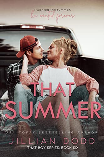 That Summer : A Small Town, Friends-to-Lovers Romance (That Boy (Chase & Devaney) Book 1)