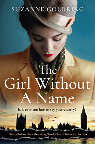 The Girl Without a Name: Beautiful and heartbreaking World War 2 historical fiction