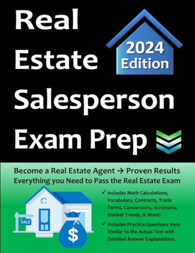 National Real Estate Salesperson License Exam Prep: Everything You Need to Become a Real Estate Agent  Study Guide, Math Calculations, Practice Test Similar to Exam, Term Dictionary & More!