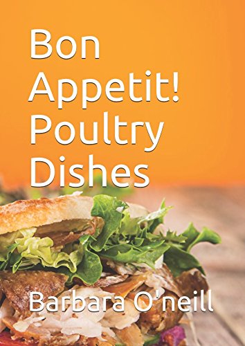 Bon Appetit! Poultry Dishes