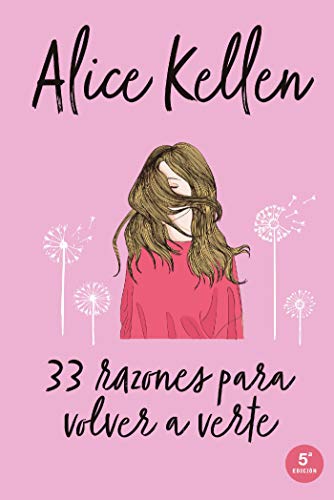 33 razones para volver a verte (Volver a ti n 1) (Spanish Edition)