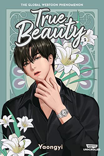 True Beauty Volume Two: A WEBTOON Unscrolled Graphic Novel (True Beauty, 2)