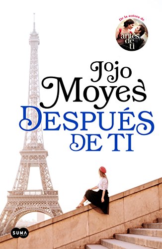 Despus de ti (Antes de ti 2) (Spanish Edition)