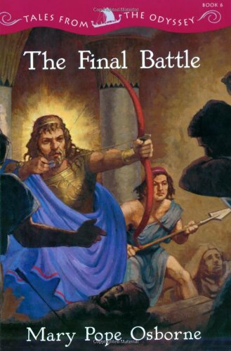 The Final Battle (Tales from the Odyssey, Book 6)