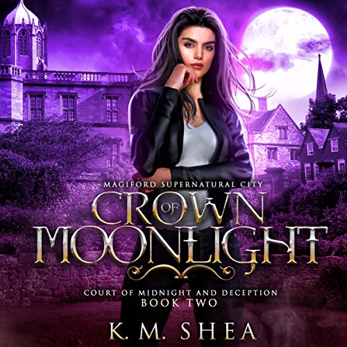 Crown of Moonlight: Court of Midnight and Deception, Book 2