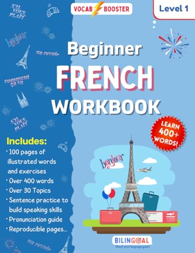 Beginner French Workbook: Learn over 400 words! Level 1