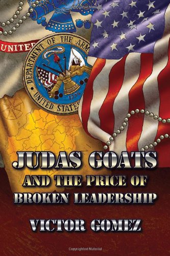Judas Goats and the Price of Broken Leadership