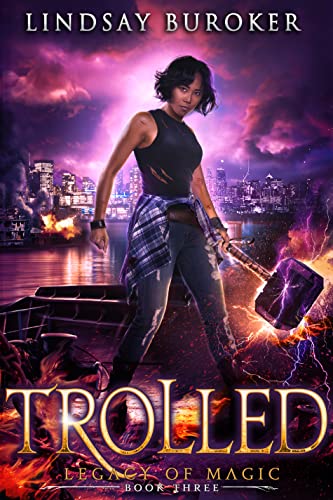 Trolled: An Urban Fantasy Adventure (Legacy of Magic Book 3)