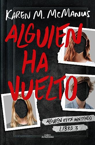 Alguien ha vuelto / One of Us Is Back (ALGUIEN EST MINTIENDO) (Spanish Edition)