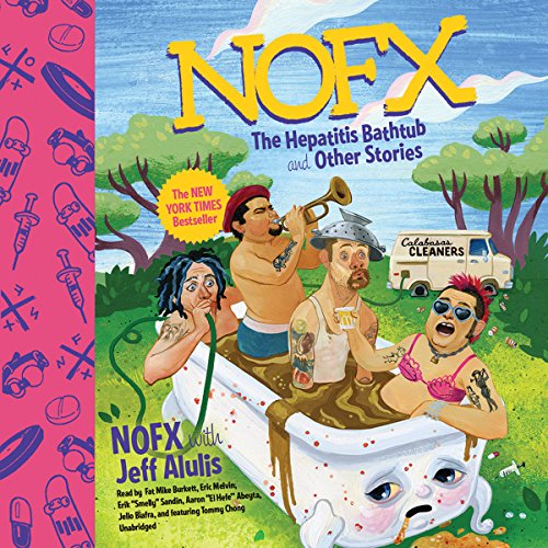 NOFX: The Hepatitis Bathtub and Other Stories