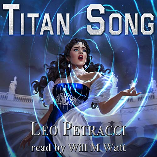 Titan Song: Star Child: Places of Power, Book 3