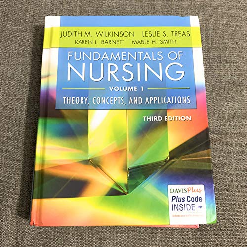 Fundamentals of Nursing - Vol 1: Theory, Concepts, and Applications