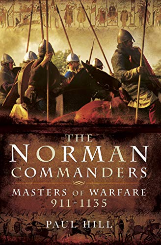 The Norman Commanders: Masters of Warfare, 9111135