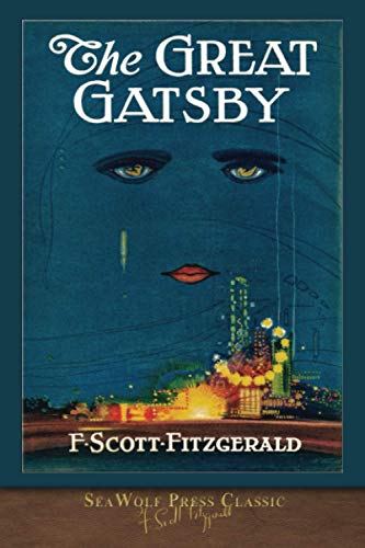 The Great Gatsby (SeaWolf Press Classic)