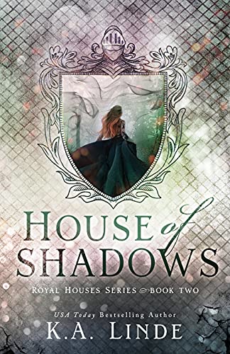 House of Shadows (Royal Houses Book 2)