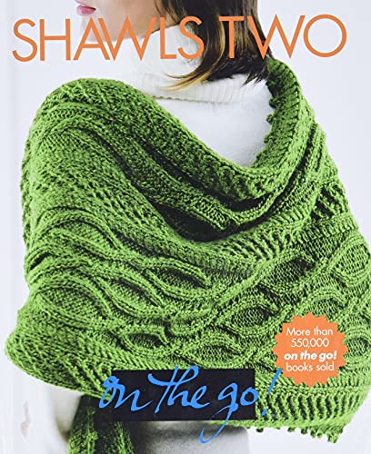 Shawls Two (Vogue Knitting: On the Go!)