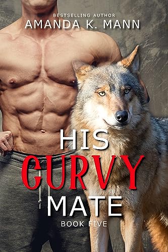 His Curvy Mate Book Five (His Curvy Mate Series 5)