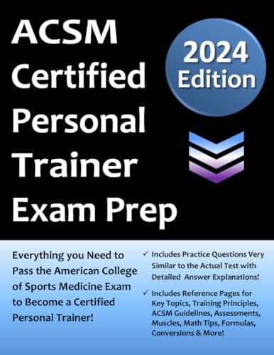 ACSM Certified Personal Trainer Exam Prep: Study Guide that highlights the information required to pass the ACSM CPT Exam to become a Certified Personal Trainer