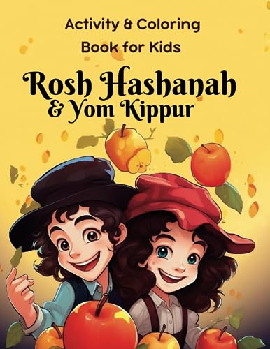 Rosh Hashanah & Yom Kippur Coloring Activity Book - Rosh Hashanah Gifts, Rosh Hashanah Books for Kids, Jewish Coloring and Activity Game for Children, Rosh Hashanah Gift