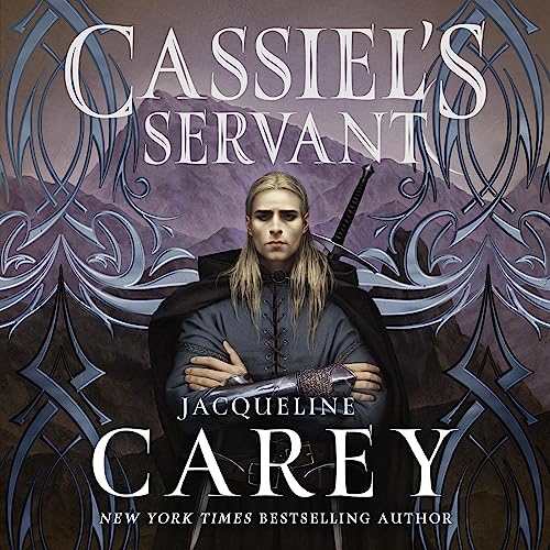 Cassiel's Servant: Kushiel's Legacy, Book 4