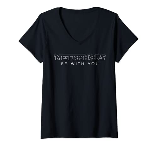 Womens Metaphors Be With You Writer V-Neck T-Shirt