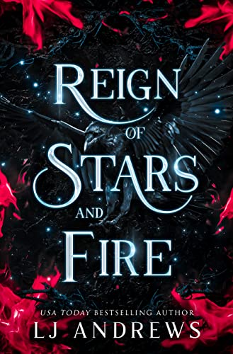 Reign of Stars and Fire: A Dark Fantasy Romance (The Broken Kingdoms Book 8)