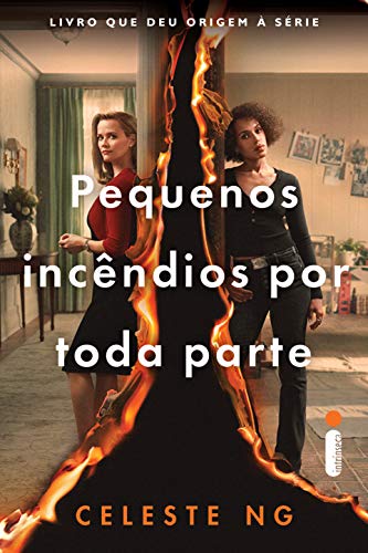 Pequenos incndios por toda parte (Portuguese Edition)