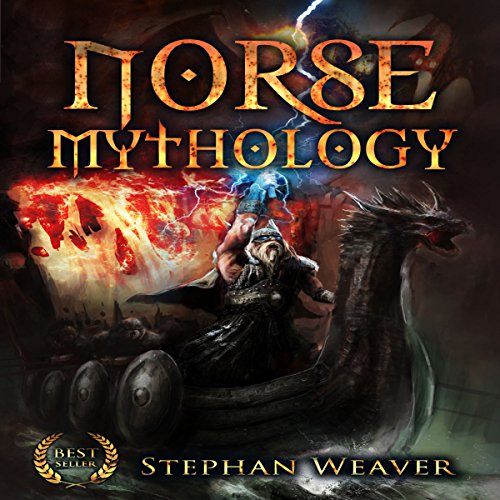 Norse Mythology: Gods, Heroes and the Nine Worlds of Norse Mythology (Norse Myths - Norse Gods - Viking Mythology - Viking Gods - Thor - Loki - Odin - ... - Egyptian - Mythology Trilogy Book 2)