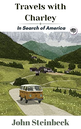 Travels with Charley: In Search of America