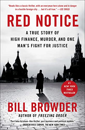 Red Notice: A True Story of High Finance, Murder, and One Man's Fight for Justice