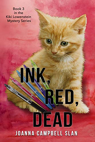 Ink, Red, Dead: Book #3 in the Kiki Lowenstein Mystery Series (Can be read as a stand-alone)