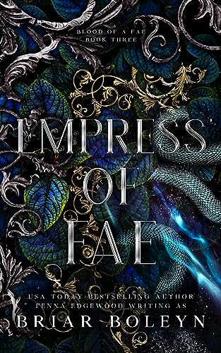Empress of Fae: A Dark Fantasy Romance (Blood of a Fae Book 3)