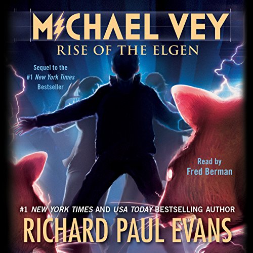 Rise of the Elgen: Michael Vey, Book 2