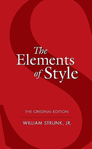 The Elements of Style: The Original Edition (Dover Language Guides)