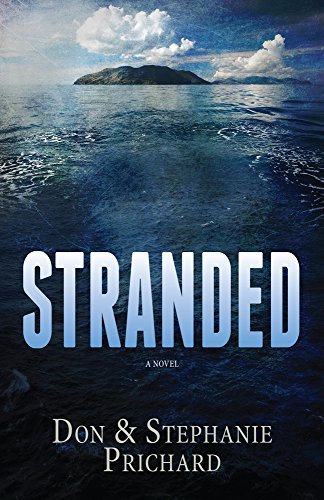 STRANDED: A Novel (STRANDED the Trilogy Book 1)